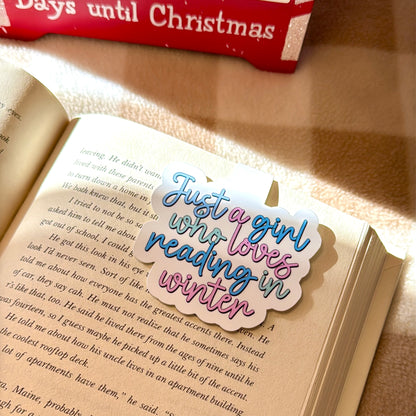 Just a Girl Who Loves Reading in Winter Magnetic Bookmark