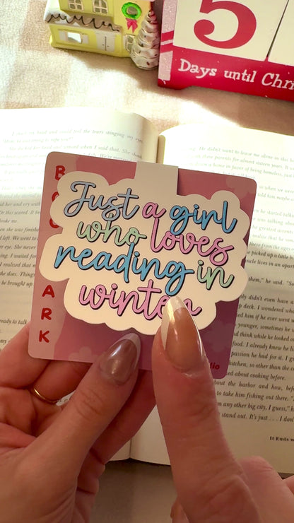 Just a Girl Who Loves Reading in Winter Magnetic Bookmark